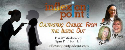 InflexionPoint Podcast: Cultivating Change from the Inside Out: From Talking to Doing — Empowering Communities Through Engagement